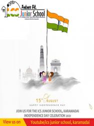ICS Karamadai, 75th Independence Day celebration 2021 